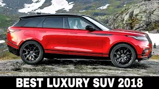 Top 10 Luxury SUVs on Sale in 2018 (Car Exterior and Interior Review)