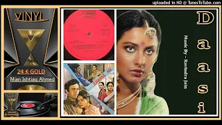 Bhupinder Singh - Piya Bin Jiya Nahin Lage - Daasi 1981 - Ravindra Jain – Vinyl 320k Ost