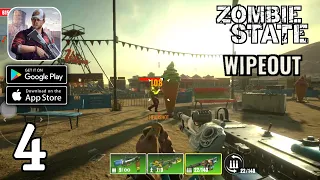 Zombie State: Rogue-like FPS - WIPEOUT - Gameplay (Android,IOS) Part 4