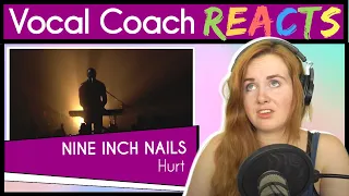 Vocal Coach reacts to Nine Inch Nails - Hurt (Trent Reznor Live)