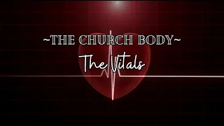 May 19, 2024. The Church Body - Vitals: Self-Discipline