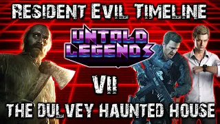 Resident Evil Timeline | Part 7: The Dulvey Haunted House | GamerThumbTV