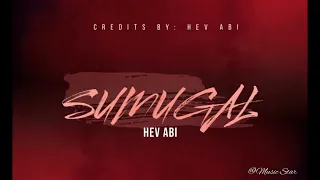 HEV ABI - SUMUGAL feat. Unotheone, LK  #musicstar