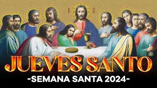 Oración para el JUEVES SANTO - Semana Santa 2024 🙏