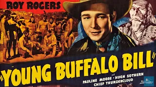 Young Buffalo Bill (1940) | Western | Roy Rogers, George 'Gabby' Hayes, Pauline Moore