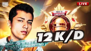 🔴 12 K/D PLAYER | RANK GRIND TO CONQUEROR 🏆 | PUBG MOBILE LIVE