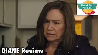 Diane movie review - Breakfast All Day