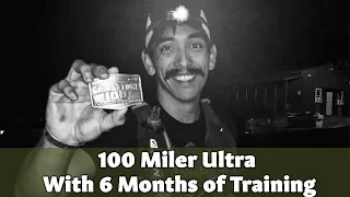 I Ran 100 Miler Ultra with 6 Months Training (3 Tips) - Grindstone 100