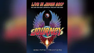 Journey Don't Stop Believin' Live In Japan 2017 Escape + Frontiers (Normal Pitch)