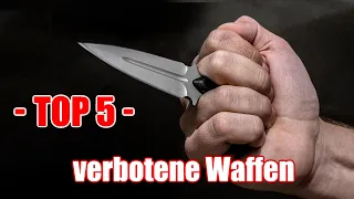 TOP 5 illegale Waffen: diese fünf Waffen sind in Deutschland verboten !!