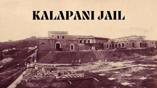 Kala Pani: The Dark History of Cellular Jail