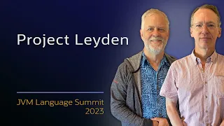 Project Leyden - Capturing Lightning in a Bottle