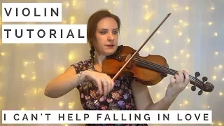 I CAN'T HELP FALLING IN LOVE | VIOLIN TUTORIAL with sheet music