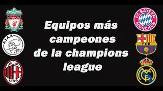 Equipos más campeones de champions League