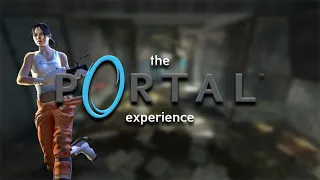 The Portal Experience