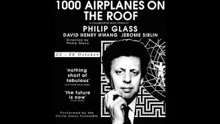 Philip Glass - 1000 Airplanes on the Roof (full album)