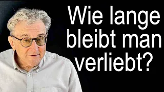 Liebe ohne Stress 💘 Beziehungstipp: Wie lange bleibt man verliebt?