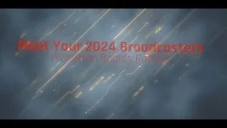 Meet the 2024 Broadcasters