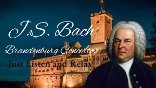 Bach - Brandenburg Concertos (Complete) | Relax with Bach