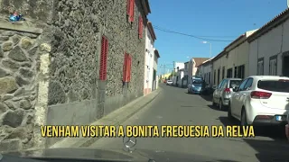 Venham Comigo Visitar a Bonita Freguesia da Relva Ultimo Vídeo