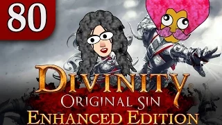 Let's Play Divinity: Original Sin Enhanced Edition Co-op [80] - Astarte