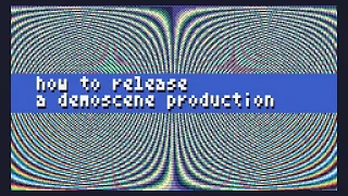 How to "properly" release a Demoscene production