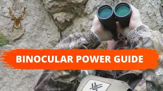 Binocular Power Guide!