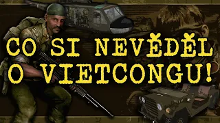 Co si určitě nevěděl o Vietcongu!