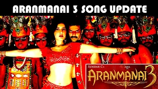 Aranmanai 3 First Single Update | Aranmanai 3 Ratatapata Update | Aranmanai 3 Official Latest Update