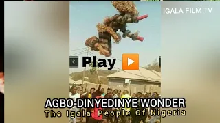 AGBO-DINYEDINYE WONDER ( IGALA POWERFUL MASQUERADE). Please 🙏 Subscribe after watching.