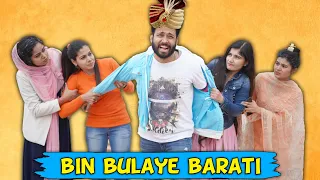 Bin Bulaye Barati | BakLol Video