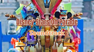 Disney Stars On Parade SOUNDTRACK ✨ | Version 2022_23 | Disneyland Paris