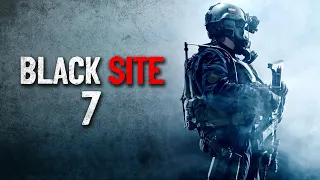 "Black Site 7" Creepypasta