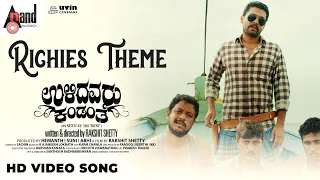 Ulidavaru Kandanthe "Richies Theme " Feat. Rakshit Shetty, Kishore