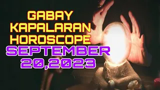 GABAY KAPALARAN HOROSCOPE SEPTEMBER 20,2023 KALUSUGAN, PAG-IBIG AT DATUNG-APPLE PAGUIO7