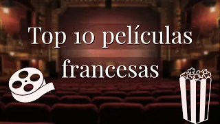 10 PELICULAS FRANCESAS para celebrar el día de la FRANCOFONIA