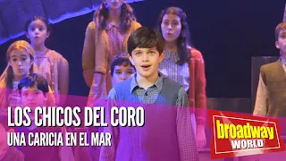 LOS CHICOS DEL CORO - Una caricia en el mar - Teatro La Latina (Madrid, 2022)