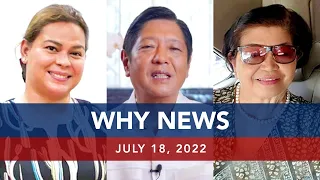 UNTV: Why News | July 18, 2022