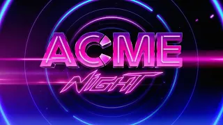 ACME Night - September 3, 2023 Bumps