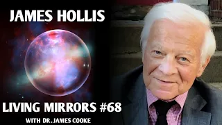 The psychology of men with James Hollis | Living Mirrors #68