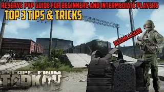 Beginner and Advanced Pvp Tips to Become a Chad on Reserve-Tarkov Reserve Pvp Guide +Tips & Tricks