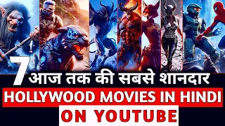 Top 7 Best Hollywood Fantasy/Action/Adventure Movies on Youtube in Hindi | New Hollywood Movies