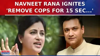 LS Polls: Navneet Rana Challenges Owaisi's Brother Statement 'Remove Cops' | AIMIM Condenm 'Threat'