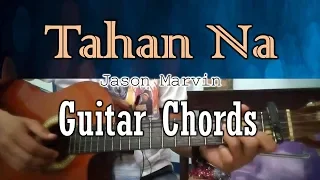 Tahan Na - Jason Marvin - Guitar Chords