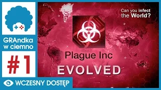 Plague Inc: Evolved PL #1 - GRAmy! | Lamogrypa atakuje ludzkość!