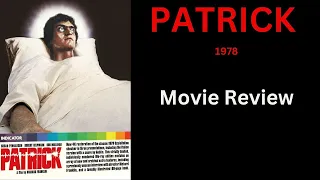 PATRICK (1978) - Movie Review