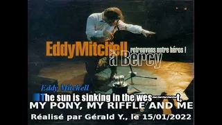 Eddy Mitchell_My pony, my riffle and me (Live Bercy 1994)