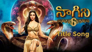 Naagini 6 | Telugu Title Song | Colors telugu