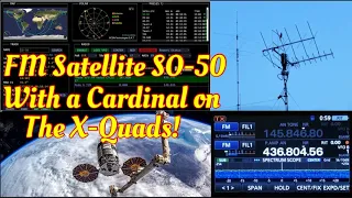 Satellite SO-50 on the Icom IC-9700 and a Cardinal on the X-Quad!