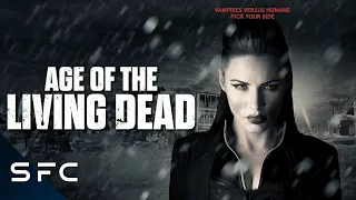 Age Of The Living Dead | Full Movie | Complete Series | Apocalyptic Sci-Fi Vampire